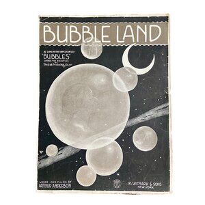 Vintage 1921 Bubble Land Sheet Music By Arthur Anderson M. Witmark & Sons NY